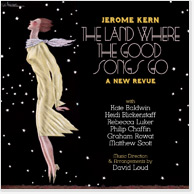 Jerome Kern: The Land Where the Good Songs Go